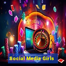 Social Media Girls